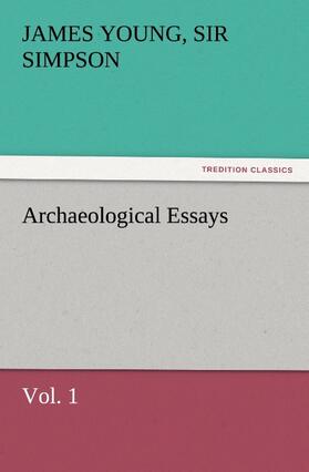 Simpson |  Archaeological Essays, Vol. 1 | Buch |  Sack Fachmedien