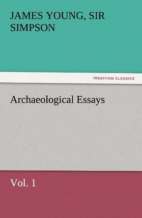 Simpson | Archaeological Essays, Vol. 1 | Buch | 978-3-8472-2263-7 | sack.de