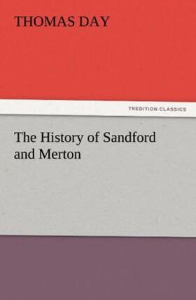 Day |  The History of Sandford and Merton | Buch |  Sack Fachmedien