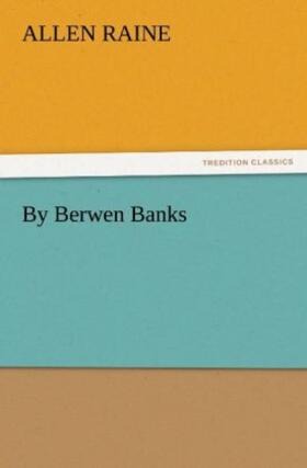 Raine |  By Berwen Banks | Buch |  Sack Fachmedien