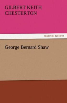 Chesterton |  George Bernard Shaw | Buch |  Sack Fachmedien