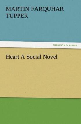 Tupper |  Heart A Social Novel | Buch |  Sack Fachmedien