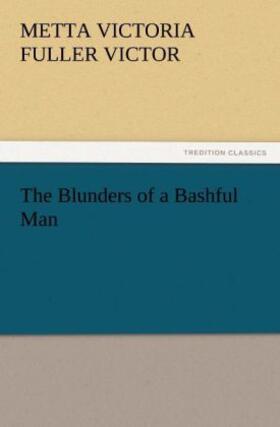 Victor |  The Blunders of a Bashful Man | Buch |  Sack Fachmedien