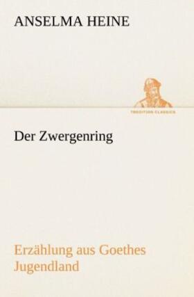 Heine |  Der Zwergenring | Buch |  Sack Fachmedien