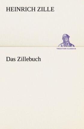 Zille |  Das Zillebuch | Buch |  Sack Fachmedien