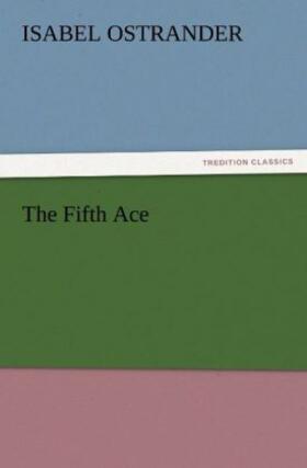 Ostrander |  The Fifth Ace | Buch |  Sack Fachmedien