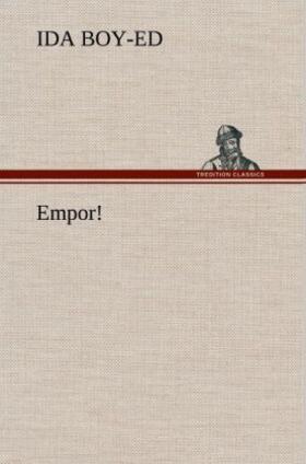 Boy-Ed |  Empor! | Buch |  Sack Fachmedien