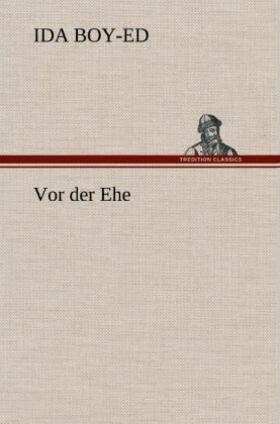 Boy-Ed |  Vor der Ehe | Buch |  Sack Fachmedien