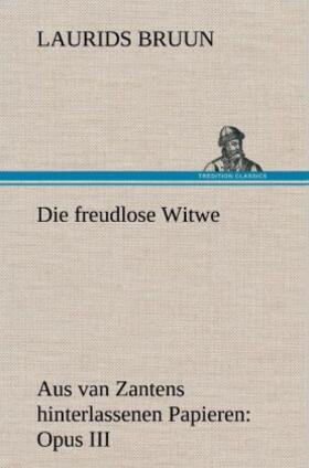 Bruun |  Die freudlose Witwe | Buch |  Sack Fachmedien