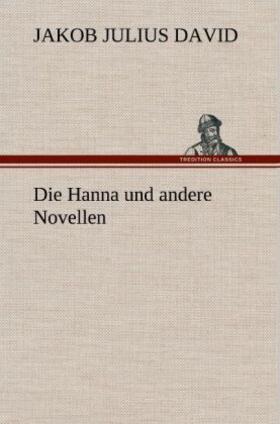 David |  Die Hanna und andere Novellen | Buch |  Sack Fachmedien