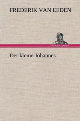 Eeden |  Der kleine Johannes | Buch |  Sack Fachmedien