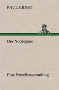 Ernst |  Der Nobelpreis | Buch |  Sack Fachmedien