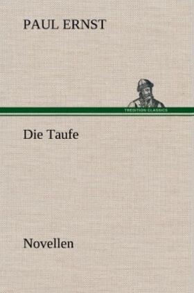 Ernst |  Die Taufe | Buch |  Sack Fachmedien