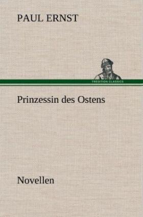 Ernst |  Prinzessin des Ostens | Buch |  Sack Fachmedien