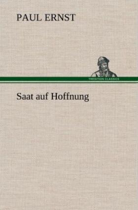 Ernst |  Saat auf Hoffnung | Buch |  Sack Fachmedien