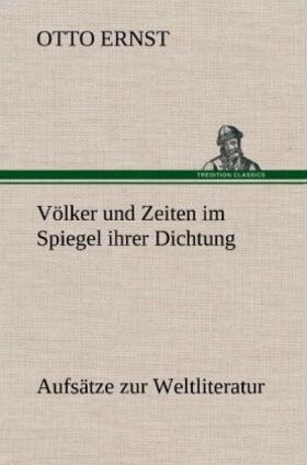 Ernst |  Völker und Zeiten im Spiegel ihrer Dichtung | Buch |  Sack Fachmedien