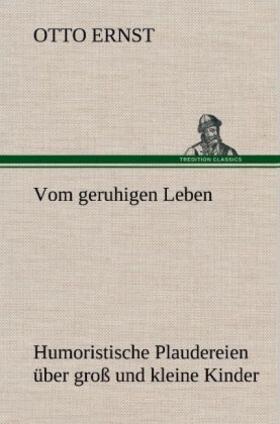 Ernst |  Vom geruhigen Leben | Buch |  Sack Fachmedien
