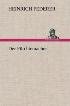 Federer |  Der Fürchtemacher | Buch |  Sack Fachmedien