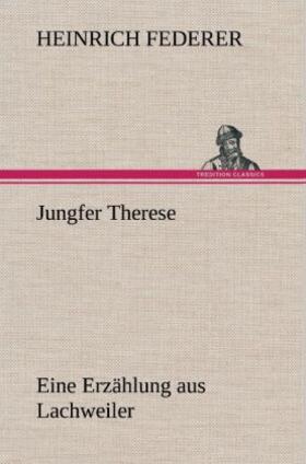 Federer |  Jungfer Therese | Buch |  Sack Fachmedien