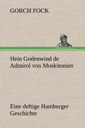 Fock |  Hein Godenwind de Admirol von Moskitonien | Buch |  Sack Fachmedien