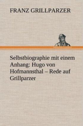 Grillparzer |  Selbstbiographie | Buch |  Sack Fachmedien