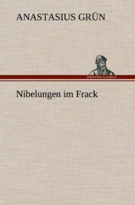 Grün |  Nibelungen im Frack | Buch |  Sack Fachmedien