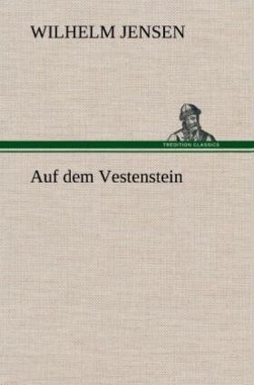 Jensen |  Auf dem Vestenstein | Buch |  Sack Fachmedien