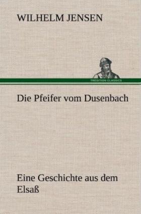 Jensen |  Die Pfeifer vom Dusenbach | Buch |  Sack Fachmedien