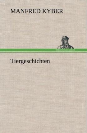 Kyber |  Tiergeschichten | Buch |  Sack Fachmedien