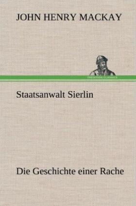 Mackay |  Staatsanwalt Sierlin | Buch |  Sack Fachmedien