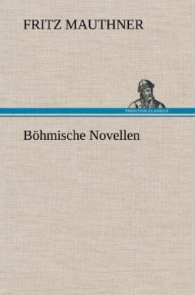 Mauthner |  Böhmische Novellen | Buch |  Sack Fachmedien