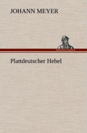 Meyer | Plattdeutscher Hebel | Buch | 978-3-8472-5712-7 | sack.de
