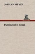 Meyer |  Plattdeutscher Hebel | Buch |  Sack Fachmedien