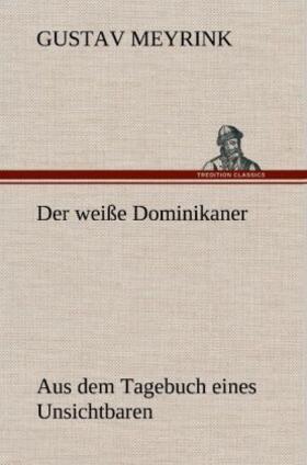 Meyrink |  Der weiße Dominikaner | Buch |  Sack Fachmedien