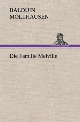 Möllhausen |  Die Familie Melville | Buch |  Sack Fachmedien