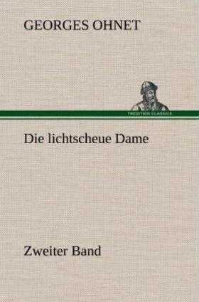 Ohnet |  Die lichtscheue Dame - Zweiter Band | Buch |  Sack Fachmedien
