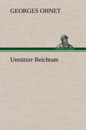 Ohnet |  Unnützer Reichtum | Buch |  Sack Fachmedien