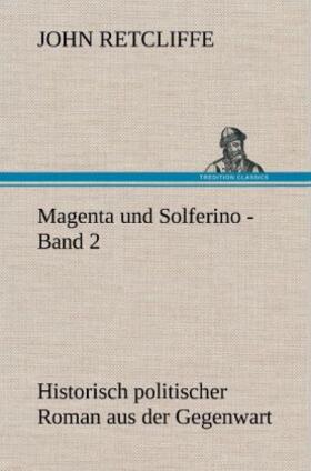 Retcliffe |  Magenta und Solferino - Band 2 | Buch |  Sack Fachmedien
