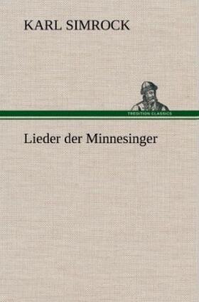 Simrock |  Lieder der Minnesinger | Buch |  Sack Fachmedien