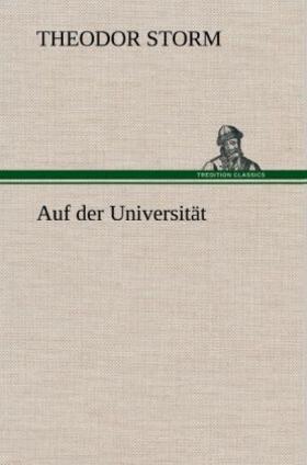Storm |  Auf der Universität | Buch |  Sack Fachmedien