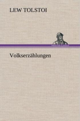 Tolstoi |  Volkserzählungen | Buch |  Sack Fachmedien