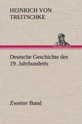 Treitschke |  Deutsche Geschichte des 19. Jahrhunderts - Zweiter Band | Buch |  Sack Fachmedien