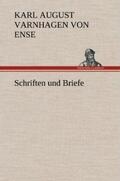 Varnhagen Von Ense |  Schriften und Briefe | Buch |  Sack Fachmedien