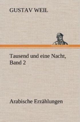 Weil |  Tausend und eine Nacht, Band 2 | Buch |  Sack Fachmedien