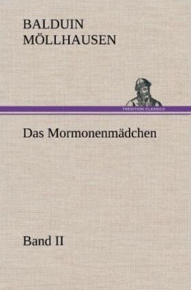 Möllhausen |  Das Mormonenmädchen - Band II | Buch |  Sack Fachmedien