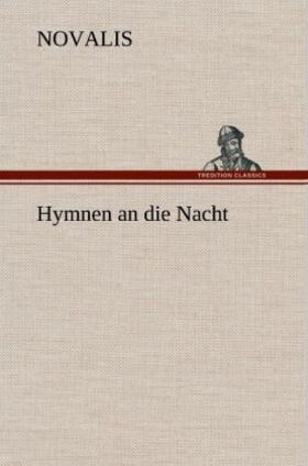 Novalis |  Hymnen an die Nacht | Buch |  Sack Fachmedien
