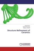 Bohre / Chourasia / Avasthi |  Structure Refinement of Ceramics | Buch |  Sack Fachmedien