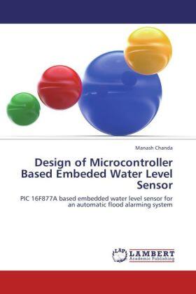 Chanda |  Design of Microcontroller Based Embeded Water Level Sensor | Buch |  Sack Fachmedien
