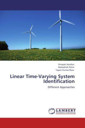 Asutkar / Patre / Basu |  Linear Time-Varying System Identification | Buch |  Sack Fachmedien