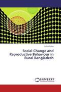 Nahar |  Social Change and Reproductive Behaviour in Rural Bangladesh | Buch |  Sack Fachmedien